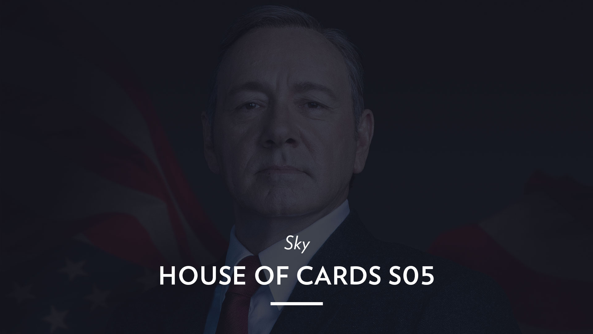 Sky – House of Cards