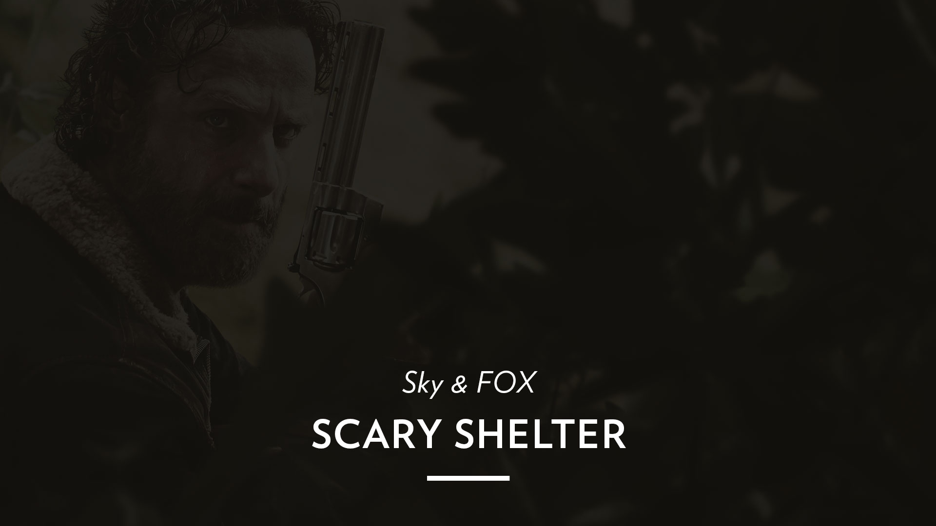 Sky & Fox – Scary Shelter